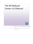 The SN Webcast Center v1.0 Manual
