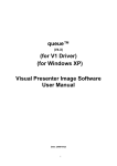 queue™ (for V1 Driver) (for Windows XP) Visual Presenter Image