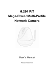H.264 P/T Mega-Pixel / Multi-Profile Network Camera User`s Manual