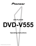 Pioneer DVD-V555 Operating Instructions Manual