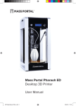 Mass Portal Pharaoh ED Desktop 3D Printer User Manual