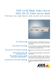 AXIS 243Q Blade Video Server AXIS 291 1U Video