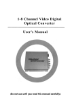 1-8 Channel Video Digital Optical Converter User`s Manual