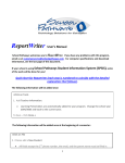 ReportWriter User`s Manual If your school is using School Pathways