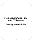 Proficy HMI/SCADA - iFIX with FIX Desktop Getting Started Guide