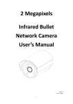 2 Megapixels Infrared Bullet Network Camera User`s Manual