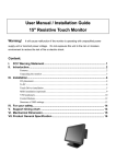 User Manual / Installation Guide 15" Resistive Touch Monitor