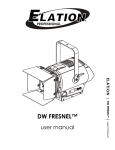 ELATION DW FRESNEL - USER MANUAL VERSION 1