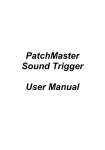 PatchMaster Sound Trigger User Manual