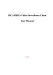 IPCAMERA Video Surveillance Client User Manual