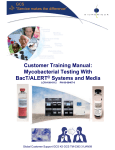 Mycobacterial Testing With BacT/ALERT® Systems and Media