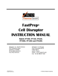 FastPrep® Cell Disrupter INSTRUCTION MANUAL Models FP100