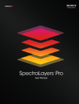 SpectraLayers 2.0 User Manual - Sony Creative Software Downloads