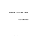 IPCam SECURE300W User`s Manual