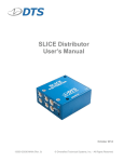 SLICE Distributor User`s Manual - DTS Help Center