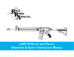 LAR-15 RifLes And PistoLs oPeRAting & sAfety instRuction MAnuAL