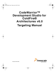 CodeWarrior™ Development Studio for ColdFire® Architectures v6