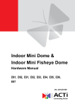 Indoor Mini Dome & Indoor Mini Fisheye Dome Hardware Manual