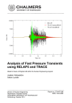 Analysis of Fast Pressure Transients using RELAP5 and TRACE