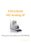 FOCUSUN HD Analog IP - Video Surveillance and Optical Fiber