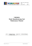 VIRMOS Mask Manufacturing Unit Maintenance Manual
