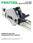 Guided Circular Saw Supplemental User`s Manual