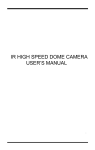 IR HIGH SPEED DOME CAMERA USER`S MANUAL