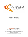 USER`S MANUAL - Boomerang Bead Looms
