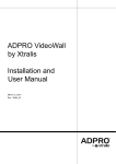ADPRO VideoWall by Xtralis Installation and User Manual