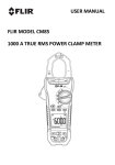 USER MANUAL FLIR MODEL CM85 1000 A TRUE RMS