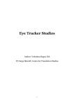 Eye tracking research applications: Three case studies