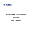 Triplex Digital Video Recorder DVR-1650 User`s manual