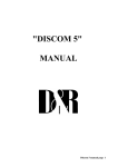 "DISCOM 5" MANUAL - D&R Broadcast Mixing Consoles