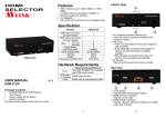 HDMI SELECTOR Features Specification Hardware Requirements