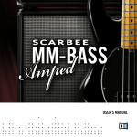 Scarbee MM-Bass Amped Manual - AV