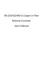 RS-232/422/485 to Copper or Fiber Ethernet Converter User`s Manual