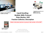 Liquid Handling BioMek 3K , Plate Washer, Fraction Collectors