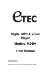 Digital MP3 & Video Player Models: M2404 User Manual