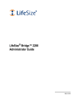 LifeSize Bridge 2200 Administrator Guide