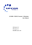 UC-650E+ DVB-S2 Encoder & Modulator User Manual