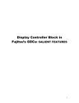 Display Controller Block in Fujitsu`s GDCs: SALIENT FEATURES