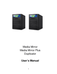 Media Mirror Media Mirror Plus Duplicator User`s Manual