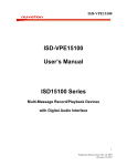 ISD-VPE15100 User`s Manual ISD15100 Series