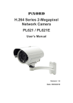 PiXORD H.264 Series 2-Megapixel Network Camera PL621 / PL621E
