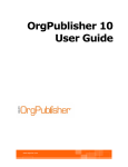 OrgPublisher 10 User Guide