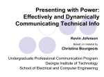 Presenting with Power: Effectively and Dynamically Communicating