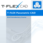 T-FLEX Parametric CAD