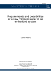 Requirements and possibilities of a new microcontroller in an