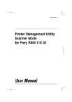 Printer Management Utility Scanner Mode for Fiery S300 31C-M