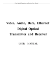 Video, Audio, Data, Ethernet Digital Optical Transmitter and Receiver